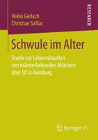 Schwule Im Alter: Studie Zur Lebenssituation Von Mannerliebenden Mannern Uber 50 in Hamburg 3658168625 Book Cover