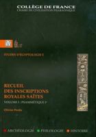 Recueil Des Inscriptions Royales Saïtes. Volume 1, Psammétique Ier 2951675860 Book Cover