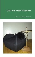 Call no man Father? 1716417600 Book Cover