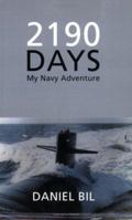 2190 Days: My Navy Adventure 1598860402 Book Cover