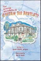 The Amazing Adventures of Captain Bob Bartlett 189429453X Book Cover