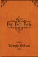 The Bad Bitch Bible 1720404798 Book Cover