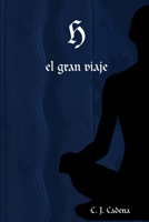 H, el gran viaje 1435741560 Book Cover