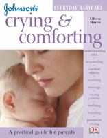 Crying and Comforting 0756617804 Book Cover