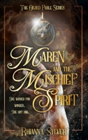Maren and the Mischief Spirit (The Gilded Fable) B0G4S888V2 Book Cover