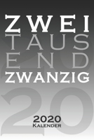 Zweitausendzwanzig (Farbverlauf, ausgeschrieben) Kalender 2020: Jahreskalender f�r Termine, Notizen und Informationen (inkl. Feiertage) 1671082109 Book Cover