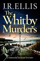 The Whitby Murders 1542017467 Book Cover