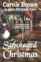 Sabotaged Christmas 1941622089 Book Cover