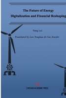 The Future of Energy Digitalization and Financial Reshaping 1965890954 Book Cover