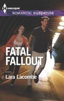 Fatal Fallout 0373278845 Book Cover