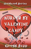 Murder by Valentine Candy 1622535251 Book Cover