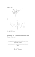 From a hod to an odd EM wave: A memoir of engineering persistence and human discovery 1918868255 Book Cover