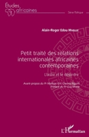 Petit traité des relations internationales africaines contemporaines: L'ordre et le désordre (Études Africaines) (French Edition) 2343172234 Book Cover