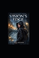 The Delphi Crowe Series:Book 1 Visions Edge B0GL7TYVYQ Book Cover