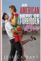 An American Hero of Forbidden Love 1523886862 Book Cover