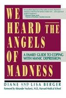 We Heard the Angels of Madness 0688116159 Book Cover