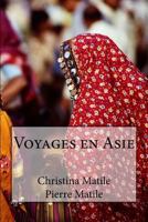 Voyages en Asie 1530021715 Book Cover