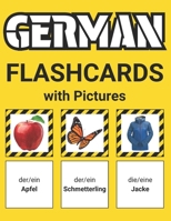 German Flashcards with Pictures for Beginners: 500 German Vocabulary Words for Kids and Adults B0GGS8X5CY Book Cover