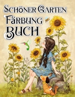 Shoner Garten Färbung Buch: Ein Malbuch für Erwachsene mit einem fantastischen geheimen Gartenblumen-Malbuch für Erwachsene und Jugendliche B08SGYGRC3 Book Cover
