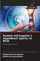 System ostrzegania o wypadkach oparty na RFID: System bezwypadkowy (Polish Edition) 6208689333 Book Cover