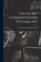 The Secret Corresponding Vocabulary 1018343083 Book Cover