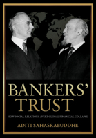 Bankers' Trust: How Social Relations Avert Global Financial Collapse 1501782584 Book Cover