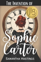 The Invention of Sophie Carter 1250236274 Book Cover