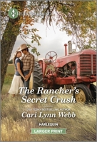 The Rancher's Secret Crush: A Clean and Uplifting Romance 1335475729 Book Cover