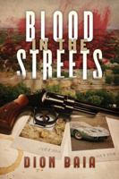 Blood in the Streets 1642930636 Book Cover