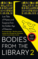 Bodies from the Library 2: Forgotten Stories of Mystery and Suspense by the Queens of Crime and Other Masters of Golden Age Detection 0008318751 Book Cover