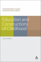 Education and Constructions of Childhood 1847060250 Book Cover