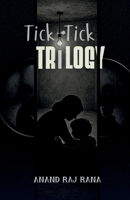 Tick-Tick Trilogy B0GGP1T745 Book Cover
