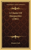 A Cluster Of Marguerites 1120111854 Book Cover