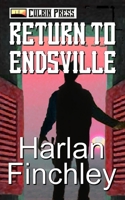 Return to Endsville 1521534535 Book Cover