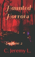 Haunted Horrors: Volume 2 B0D4KDJPZ8 Book Cover