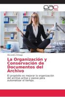 La Organización y Conservación de Documentos del Archivo 6202140488 Book Cover