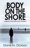 Body on the Shore 1913516822 Book Cover