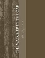 The Watcher in the Oak 1500279749 Book Cover