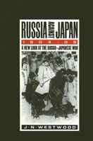 Russia Against Japan, 1904-1905: A New Look at the Russo-Japanese War 0887061915 Book Cover