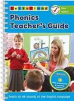 Phonics Teacher's Guide 2014: Teach All 44 Sounds of the English Language 1862099618 Book Cover