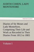 Diaries of Sir Moses and Lady Montefiore, Volume I : large print 1017812497 Book Cover