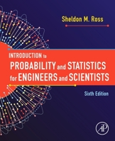 Introduction to Probability and Statistics for Engineers and Scientists 0128243465 Book Cover