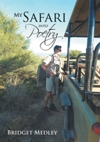 My Safari Into Poetry 1291474412 Book Cover