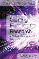 Gaining Funding for Research: A Guide for Academics and Institutions 0335236588 Book Cover