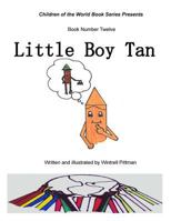 Little Boy Tan 0999090100 Book Cover