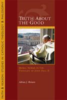 Truth about the Good 1932589570 Book Cover