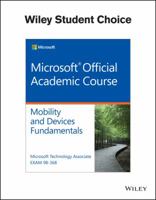 Exam 98-368 MTA Mobility and Device Fundamentals 1119355257 Book Cover