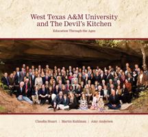 West Texas A AND M University and the Devil's Kitchen 1524967009 Book Cover