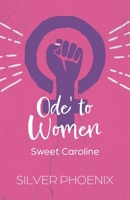 Ode' to Women: Sweet Caroline B0FG49YPWC Book Cover
