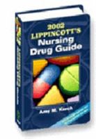 2002 Lippincott's Nursing Drug Guide (Book with Mini CD-ROM) 0781732174 Book Cover